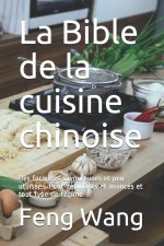 La Bible de la cuisine chinoise