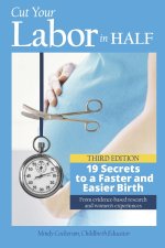Cut Your Labor in Half