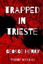 Trapped in Trieste