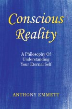 Conscious Reality