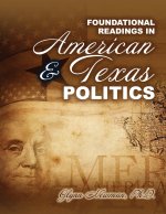 Foundational Readings in American & Texas Politics