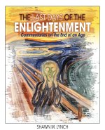 The Last Days of the Enlightenment