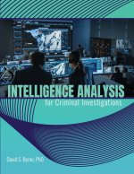 Intelligence Analysis for Criminal Investigations