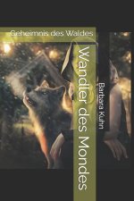 Wandler des Mondes