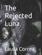 The Rejected Luna