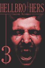Hellbrothers 3