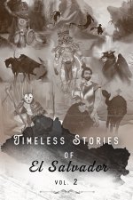 Timeless Stories of El Salvador