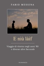 E niù làif