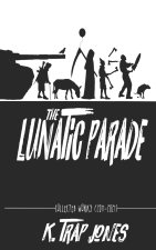 The Lunatic Parade