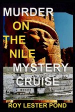 MURDER ON THE NILE MYSTERY CRUISE
