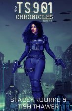 The TS901 Chronicles - Books 1-3