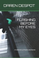 Flashing Before My Eyes