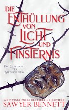 Die Enthüllung von Licht und Finsternis (Die Geschichte des Steinschleiers, Buch Eins)
