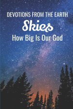 Devotions From The Earth - Skies