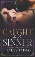 Caught by the Sinner