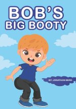Bob's Big Booty