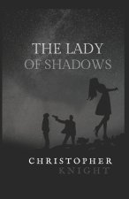The Lady of Shadows