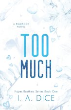 Too Much