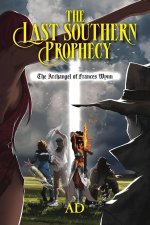 The Last Southern Prophecy