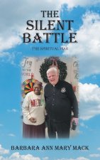 THE SILENT BATTLE