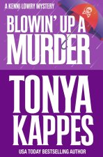 Blowin' Up A Murder