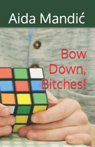 Bow Down, Bitches!