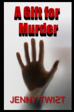 A Gift for Murder