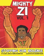MIGHTY ZI STOPPING GUN VIOLENCE