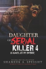 DAUGHTER OF A SERIAL KILLER 4