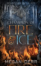 Champion of Fire & Ice