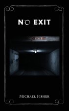 NO EXIT
