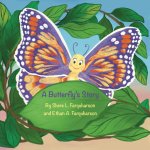 A Butterfly's Story