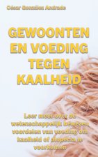 Gewoonten en voeding tegen kaalheid