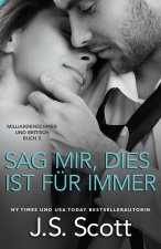 Sag mir, dies ist für immer