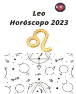 Leo. Horóscopo 2023