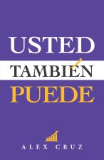 USTED TAMBIEN PUEDE