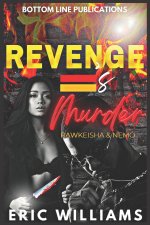 REVENGE EQUALS MURDER