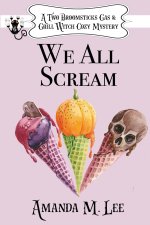 We All Scream