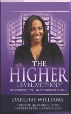 The Higher Level Method