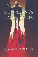 Un cumpleaños no tan feliz