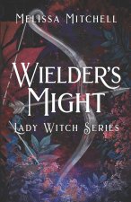 Wielder's Might