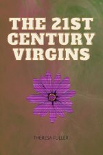THE 21ST CENTURY VIRGINS