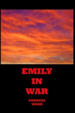 Emily in War