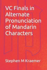 VC Finals in Alternate Pronunciation of Mandarin Characters