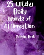 25 Witchy Daily Affirmations