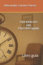 Hipnosis en las Psicoterapias