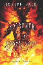 HORSEMEN OF THE APOCALYPSE