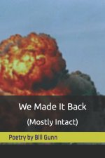We Made It Back (Mostly Intact)
