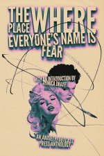 The Place Where Everyone's Name is Fear