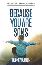 Because You Are Sons